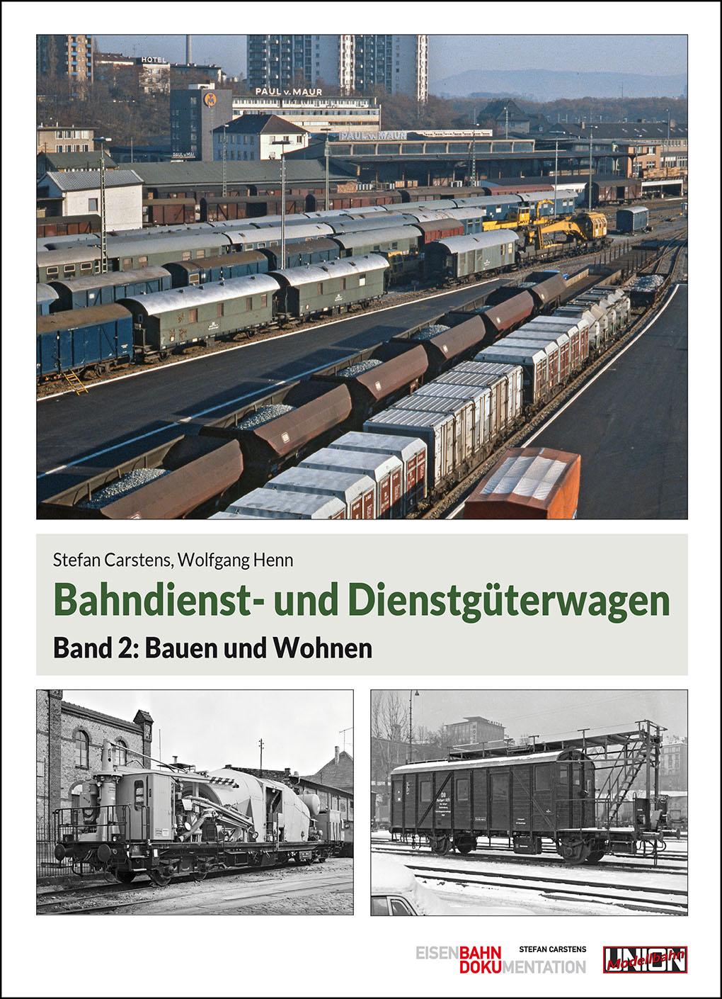 Carstens Bahndienstwagen Band II